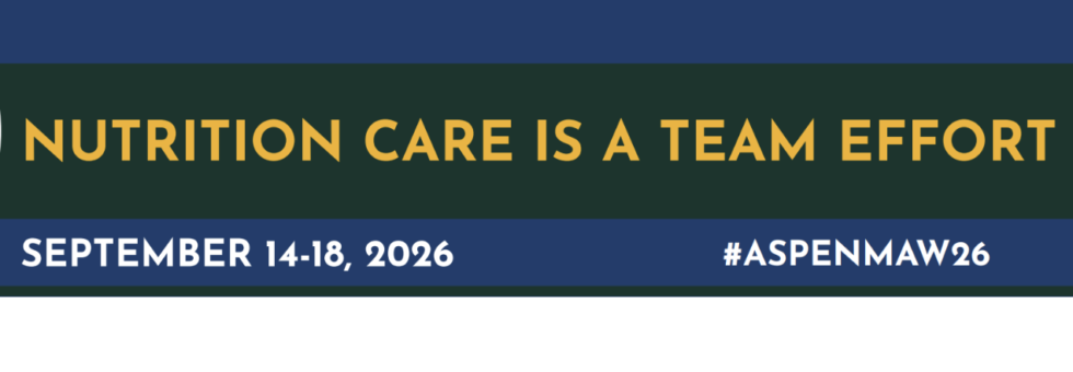 Nutrition Care is a Team Effort. Banner Image for Malnutrition Awareness Week TM 2026